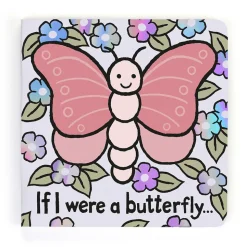 If I Were A Butterfly Board Book